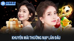 Khuyến mãi thưởng nạp lần đầu